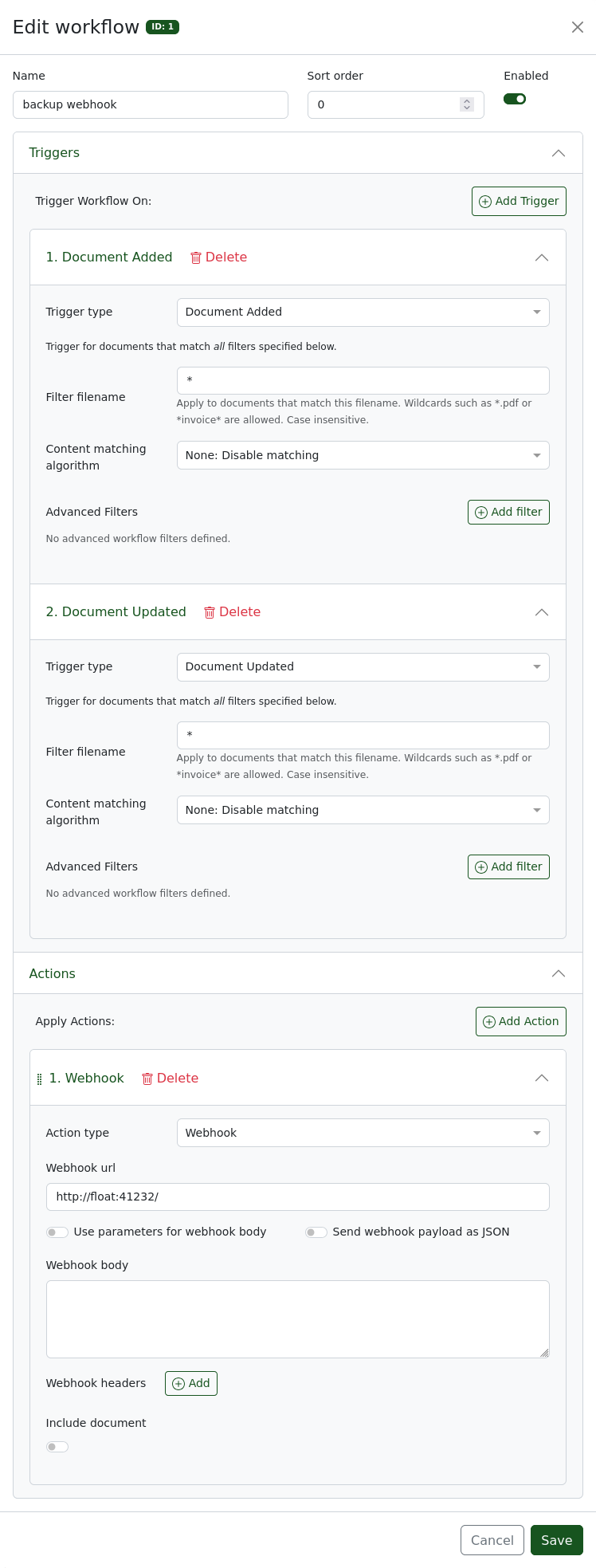 Screenshot of paperless edit workflow screen, with triggers on “Document
Added” and “Document Updated” both with filename filters of “*” and content
matching disabled. There’s also a webhook action with the url
“http://float:41232”
